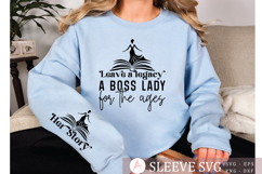 Leave a legacy a boss lady for the ages Sleeve SVG Design Product Image 2