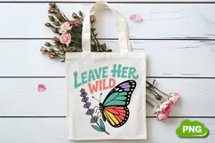 Leave Her Wild PNG, Butterfly PNG, Butterfly Clipart Product Image 4