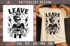 Leave Me Out Of It Skull SVG PNG Antisocial design