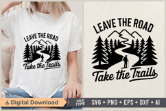 Leave The Road Take The Trails SVG File | Camping SVG Product Image 1