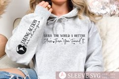 Leave the World a Better Place Than You Found It Sleeve SVG Product Image 1