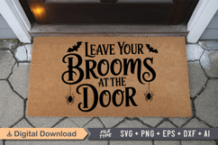 Leave Your Brooms At The Door SVG | Halloween Doormat SVG Product Image 3