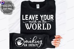 Leave Your Mark on the World Sleeve SVG, Entrepreneur SVG Product Image 1