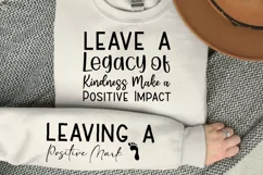 Leave A Legacy Of Kindness Sleeve SVG, Motivational SVG Product Image 3