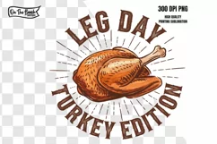 Leg Day Turkey Edition PNG Sublimation Watercolor Male Shirt Product Image 2