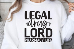 Legal drug lord pharmacy life SVG, Pharmacist SVG Product Image 1