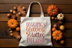 Leggings leaves & lattes please SVG , Autumn Quote SVG Product Image 2