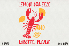 Lemon squeeze and lobster, please. Sublimation PNG. Product Image 1