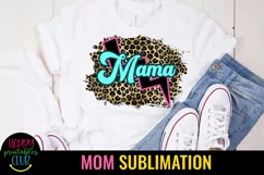 MOM SUBLIMATION DESIGN PNG-MOTHERS DAY SUBLIMATION