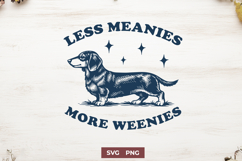 Less Meanies More Weenies SVG PNG | Funny Dachshund Quote Product Image 1