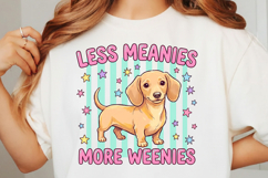 Less Meanies More Weenies PNG Product Image 2