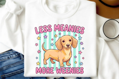 Less Meanies More Weenies PNG Product Image 3