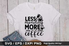 Funny Coffee SVG Design - just give me a cup of coffee and Product Image 5
