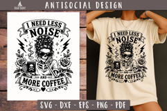 Less Noise More Coffee SVG PNG Antisocial design