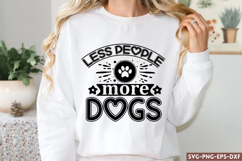 Less people more dogs SVG, Dog SVG Product Image 1