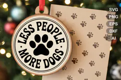 Less People More Dogs SVG File | Dog Round Sign SVG Product Image 1