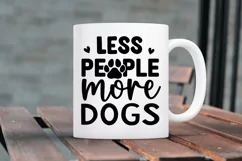 Less people more dogs SVG, Dog Mom SVG Design Product Image 2