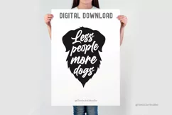 Less People More Dogs SVG | Dog Mom SVG | Funny Dog Shirt Product Image 3