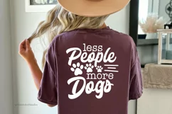 Less People More Dogs SVG | Dog Mom SVG | Funny Dog Shirt Product Image 2