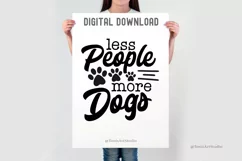 Less People More Dogs SVG | Dog Mom SVG | Funny Dog Shirt Product Image 3