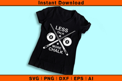 Less Talk More Chalk Funny Billiards Pool SVG Product Image 3