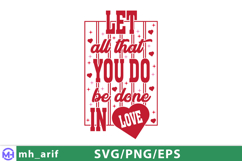 Let All That You Do Be Done In Love SVG PNG Product Image 2