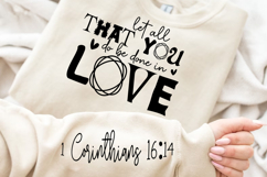 Let All That You Do Be Done Sleeve SVG Design Product Image 2