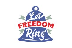 Let Freedom Ring SVG Cut File Product Image 1