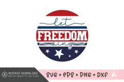 Let freedom ring SVG Design,Fourth of July SVG,July 4th SVG Product Image 1