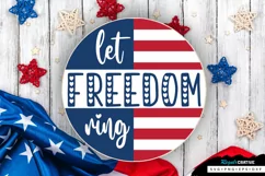 Let Freedom Ring SVG, 4th Of July Round Sign SVG Design Product Image 1