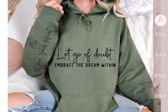 Let go of doubt embrace the dream within Sleeve SVG Design Product Image 3
