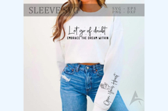 Let go of doubt embrace the dream within Sleeve SVG Design Product Image 1
