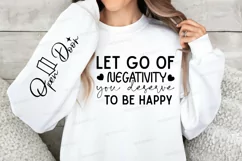 Let Go Of Negativity Sleeve SVG, Inspirational SVG Design Product Image 2