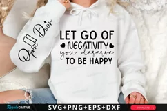Let Go Of Negativity Sleeve SVG, Inspirational SVG Design Product Image 1