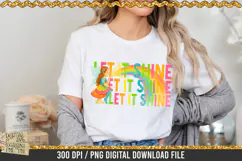 Let it Shine is a professional design that is available at 300dpi PNG to use for Sublimation, iron-on transfer, DTG Printing and normal printing.