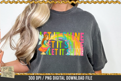Let it Shine is a professional design that is available at 300dpi PNG to use for Sublimation, iron-on transfer, DTG Printing and normal printing.