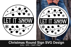 Let it snow SVG - Christmas Round Sign Product Image 1