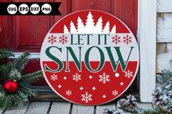 Let it snow - Christmas Round Sign SVG Product Image 1