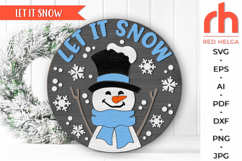 let it snow svg, cute snowman svg, welcome sign svg, christmas circle svg, xmas door sign svg, holiday hanger svg, round hanging sign, laser cut file, layered xmas sign svg, glowforge cut file, cricut cut file, winter sign svg, outdoor sign svg