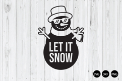 Let It Snow SVG, Snowman SVG, Christmas SVG Product Image 1