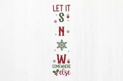 Let it snow somewhere SVG, Christmas Porch Sign SVG Design Product Image 2