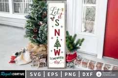 Let it snow somewhere SVG, Christmas Porch Sign SVG Design Product Image 1