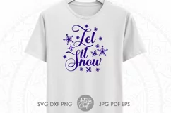 Let it snow SVG cut file, snowflakes SVG, sublimation PNG Product Image 2