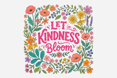 Let Kindness Bloom PNG Product Image 1