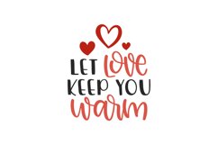 Let Love Keep You Warm SVG Cut File Product Image 1