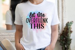 Let Me Overthink This Sublimation PNG Product Image 2