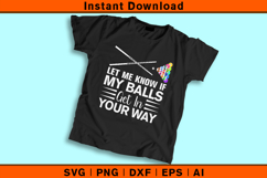 Funny Pool SVG Let Me Know If My Balls Get In Your Way Product Image 2