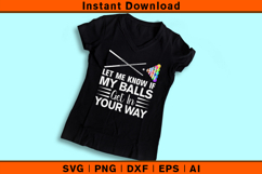Funny Pool SVG Let Me Know If My Balls Get In Your Way Product Image 3