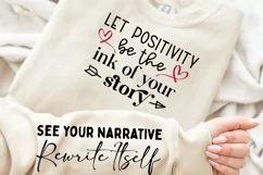 Let Positivity Be The Ink Of Your SVG, Sleeve SVG Design Product Image 2