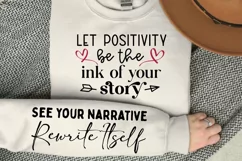 Let Positivity Be The Ink Of Your SVG, Sleeve SVG Design Product Image 1